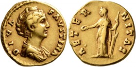 Diva Faustina Senior, died 140/1. Aureus (Gold, 18 mm, 6.70 g, 7 h), Rome. DIVA FAVSTINA Draped bust of Diva Faustina to right. Rev. AETERNITAS Fortun...