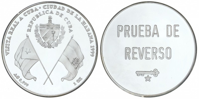 10 Pesos PRUEBA DE REVERSO. 1999. 31,01 grs. AR. Visita Real a Cuba. RARÍSIMA. K...