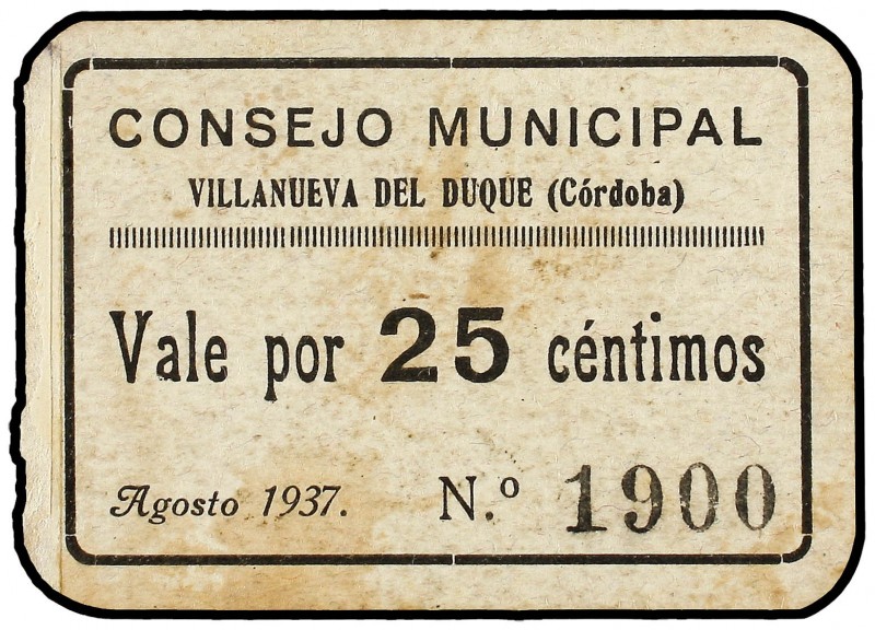 25 Céntimos. Agosto 1937. C.M. de VILLANUEVA DEL DUQUE ( Córdoba). I Emisión. (M...