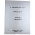 1982. V Congreso Nacional de Numismática. "Comunicaciones". Sevilla. 368 páginas en blanco y negro. Separata de la revista "Nvmisma". ISNN 0029-6015. ...