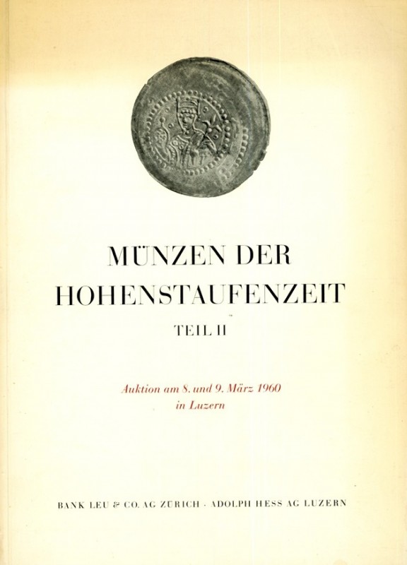 DEUTSCHES MITTELALTER. 
Allgemein. 
GAETTENS, R., Sammlung. Münzen der Hohenst...