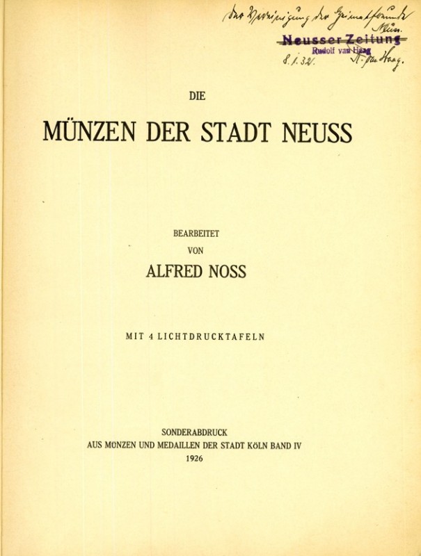 DEUTSCHE GEBIETE / NEUZEIT. 
Neuss. 
Noss, A. Die Münzen der Stadt Neuss Sonde...