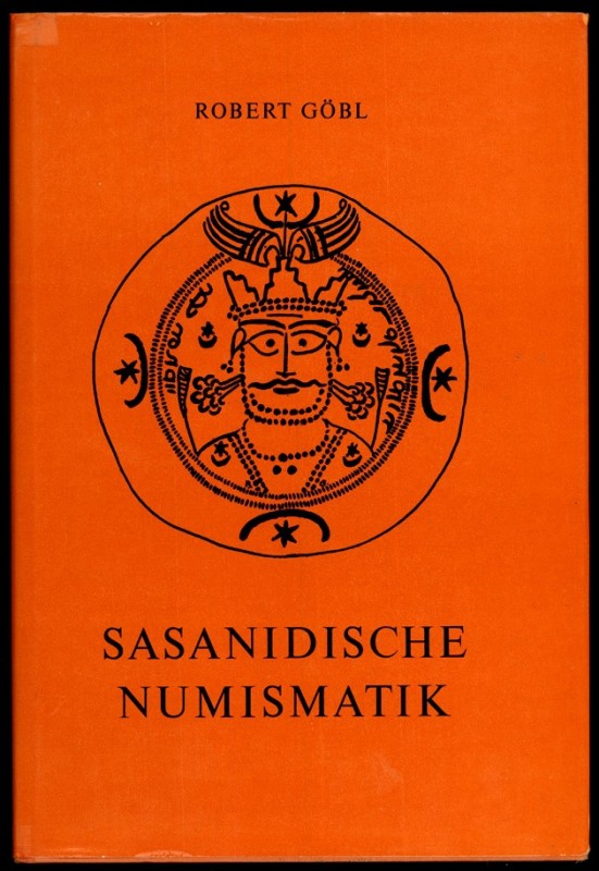 ORIENTALEN. 
GÖBL, R. Sasanidische Numismatik 100 S., 16 Tab., 16 Tfn., Braunsc...