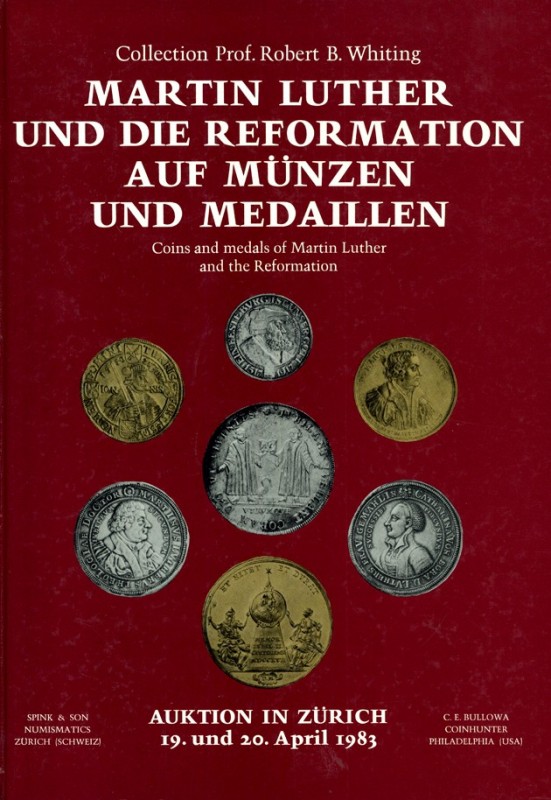 MEDAILLEN UND THEMATIK. 
Reformation. 
WHITING, R.B., Slg. Slg. Prof. R. B. Wh...