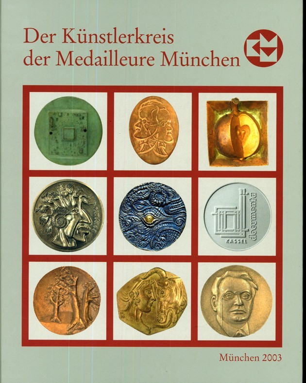 MEDAILLEN UND THEMATIK. 
Medailleure u. Kunstmedaillen 20. Jh.. 
WESCHE, M.(Hr...