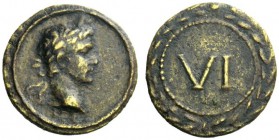  The Roman Empire   Tesserae, time of Tiberius  Tessera 1st century AD, Æ 3.70 g. Laureate head of Augustus r. Rev. VI. Buttrey, NC 1973, B5/VI.  Brow...