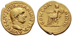  The Roman Empire   Vitellius, January – 20th December 69  Aureus late April-early December 69, AV 7.09 g. Laureate head r. Rev. Concordia seated l. h...