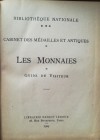 AA. VV. – Bibliothèque Nationale. Cabinet des mèdailles et antiques. Les monnaies. Paris, 1929. pp. 157, tavv. 32