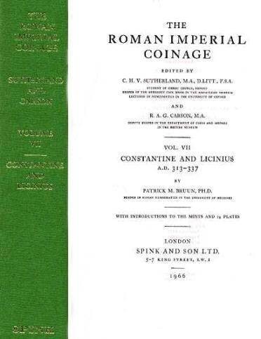 SUTHERLAND, C.H.V. & CARSON, R.A.G. - ROMAN IMPERIAL COINAGE Volume VII. Constan...