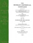 SUTHERLAND, C.H.V. & CARSON, R.A.G. - ROMAN IMPERIAL COINAGE Volume VII. Constantine and Licinius A.D. 313-337. London, 1966. Pp. 809, 24 plates. The ...