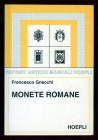 GNECCHI F. - Monete romane. Milano, 1977, pp. 365, ill.