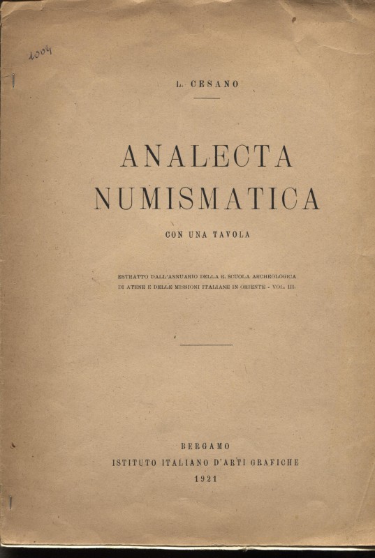 CESANO L. - ANALECTA NUMISMATICA; n° 7 lavori della Cesano riguardanti la numism...