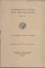 CROSBY M., GRACE E. – An Achaean league hoard. N.N.A.M. 74. New York, 1936. Ril. editoriale, pp. 44, tavv. 4. Buono stato.