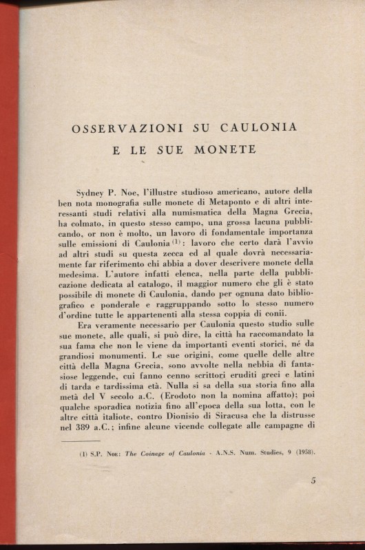 RAGO R. - Osservazioni su Caulonia e le sue monete. Torino, s.d. pp. 8, con ill....