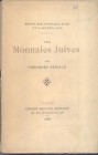 REINACH T. – Les monnaie Juives. Paris, 1888. Ril. editoriale, pp. 74, ill. nel testo. raro. Buono stato