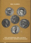 KLEMKE M. - Der untergang des julisch-claudischen herrscherhauses. Minden, 1982. pp. 70, illustrazioni nel testo. ril. ed., buono stato