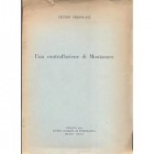 TRIBOLATI P. – Una contraffazione di Montanaro. Milano, 1942. pp. 4, ill.