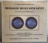 MODESTI A. – Medaglie degli anni Santi dalla collezione Adolfo Modesti di Roma. Catalogo della mostra 6-8 ottobre 2000. Vicenza, 2000. pp. 79, 78 meda...