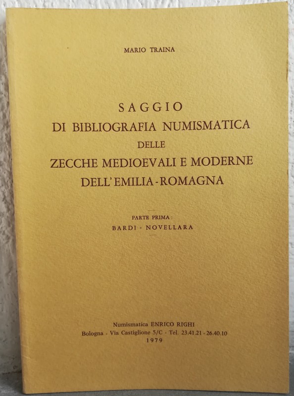 TRAINA M. – Saggio di bibliografia numismatica delle zecche medioevali e moderne...