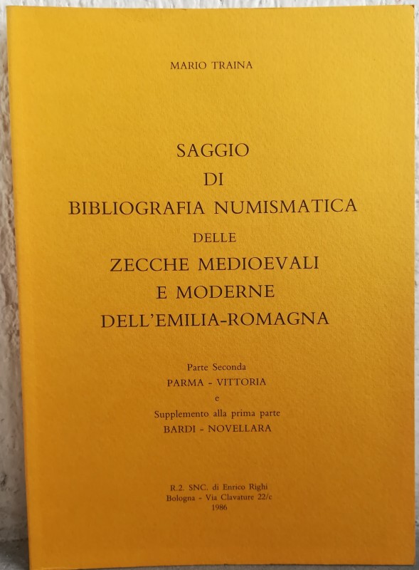 TRAINA M. – Saggio di bibliografia numismatica delle zecche medioevali e moderne...