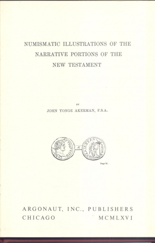 AKERMAN Y. J. – Numismatica illustration of the narrative portion of the new tes...