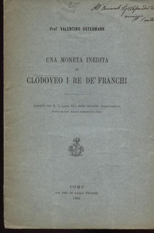 OSTERMAN V. - Una moneta inedita di Clodoveo I Re dei Franchi. Como, 1886. pp. 1...