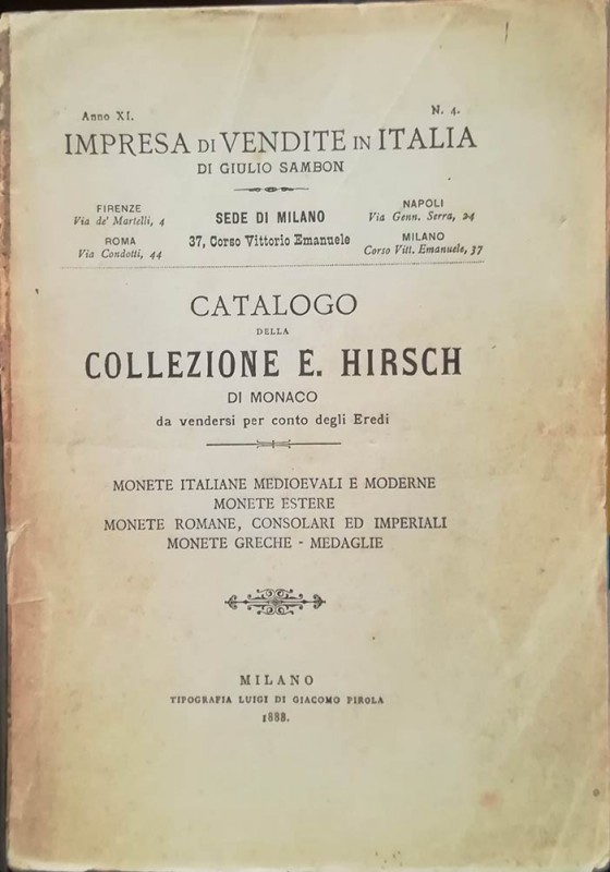 SAMBON G. – Milano, 23 aprile 1888. Catalogo della collezione E. Hirsch di Monac...