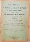 MORCHIO G. & MAJER N. – Venezia. Serie II – Num. 17 - 1 luglio 1898. Catalogo di monete antiche e moderne in vendita a prezzi segnati. Monete italiane...