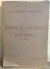 SANTAMARIA P. & P. - Roma, 13 giugno 1923. Collection HARTWIG. Medailles grecques et romaines. Aes grave. pp. 221, nn. 2029+306, tavv. 28.    Raro