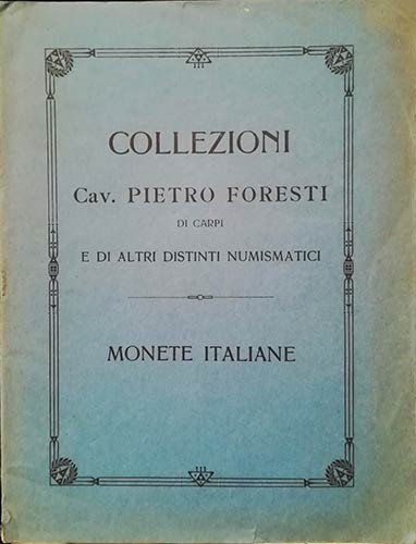 RATTO Rodolfo – Milano, 5 Dicembre 1911. Collezioni Cav. Pietro FORESTI di Carpi...