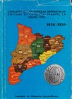 De Olabarria Garcia-Rivero L., Catalogo de las Monedas Obsidionales Emitidas en Cataluna Durante la Guerra Civil 1936-1939. Barcelona 1973. Hardbound ...