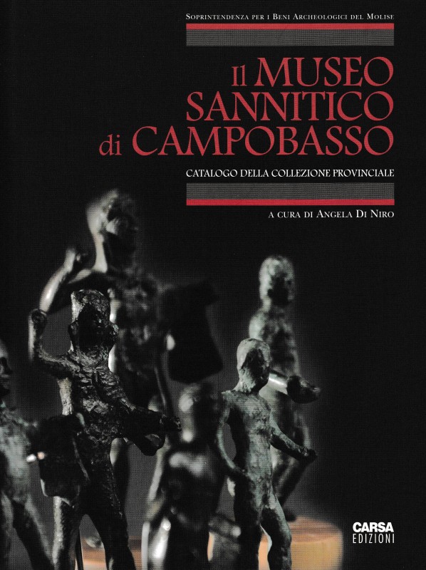 Di Niro A., Il Museo Sannitico di Campobasso - Catalogo della Collezione Provinc...