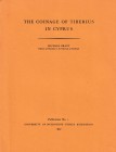 Grant M., The Coinage of Tiberius in Cyprus. Publication no. 1, University of Melbourne, Cyprus Expedition, 1957. Softcover, 6pp., one b/w plate. Very...