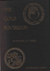 Marsh M.A., The Gold Sovereign. Cambridge Coins, 1980. Hardcover with card jacket, 72pp., b/w illustrations. Very good condition