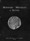 Monnaies Medailles et Jetons. Musee Departemental des Antiquites. Rouen, 4 June-15 October 1978. Softcover, 111pp., 23 b/w plates, French text. Good c...