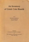 Thompson M., Mørkholm O., Kraay C.M., An Inventory of Greek Coins Hoards. The American Numismatic Society, New York 1973. Softcover, 408pp., b/w photo...