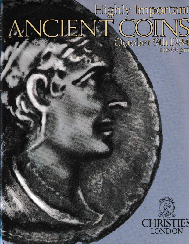 Christie’s, Highly Important Ancient Coins. London, 9 October 1984. Hardcover wi...