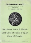 Glendining & Co. and A.H. Baldwin & Sons, Napoleonic Coins & Medals, Gold Coins of France & Spain, Coins of Ecuador. London, 23 February 1977. Softcov...