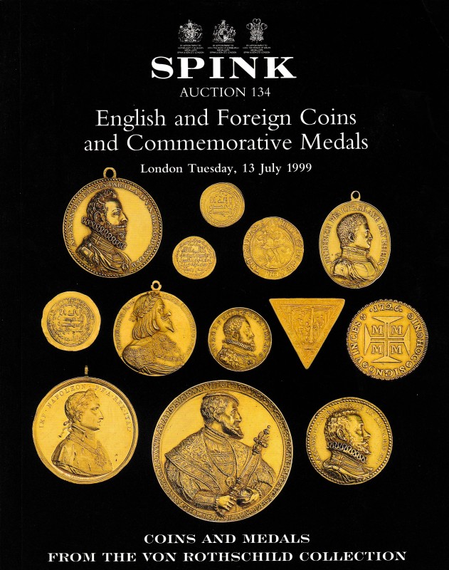 Spink, Auction 134. Coins and Medals from the Von Rothschild Collection - Englis...