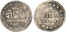 HANAU - MÜNZENBERG. Philipp Ludwig II., 1580-1612. 
Albus zu 8 Pfennig 1609.
Suchier 45 Prägeschwäche, ss