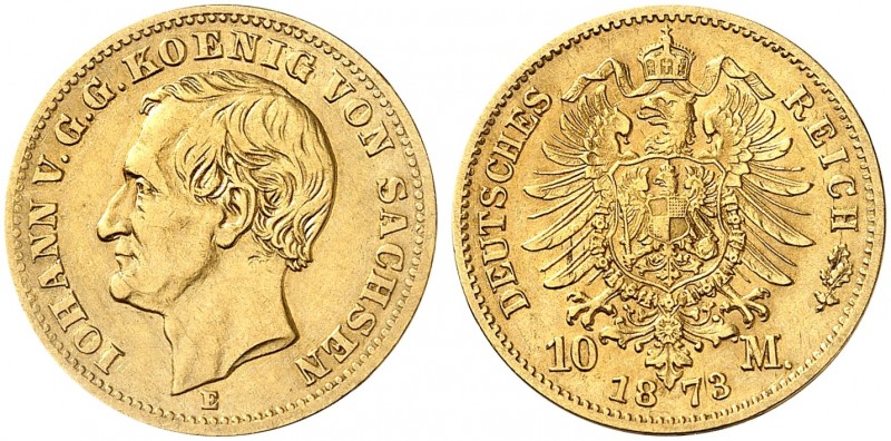 SACHSEN. Johann, 1854-1873. J. 257, EPA 10/43. 
10 Mark 1873.
ss+