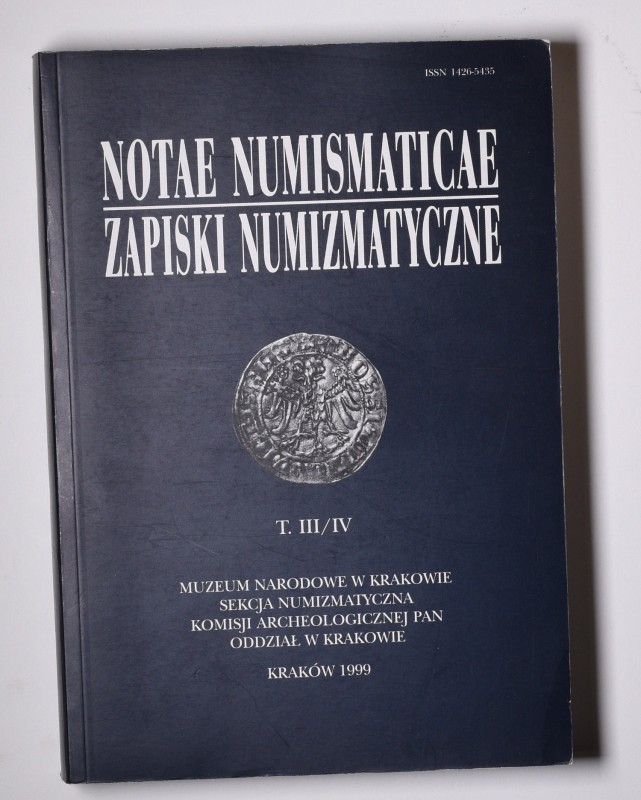 Notae Nusmiaticae - Zapiski numizmatyczne t.III/IV 1999
 Ślady używania. Stan z...