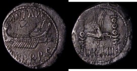 Roman Legionary Denarius Marc Antony (c.32-31BC) Obverse: Praetorian Galley right ANT AVG III VIR R P C, Reverse: Legionary eagle between two standard...
