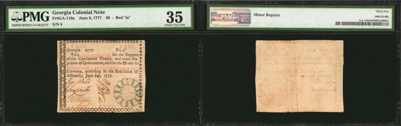GA-110a. Georgia. June 8, 1777. $8. PMG Choice Very Fine 35.
No. 8. Signed by W...