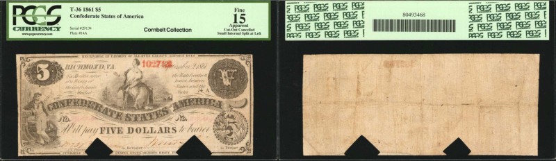 T-36. Confederate Currency. 1861 $5. PCGS Currency Fine 15 Apparent. Cut-out Can...