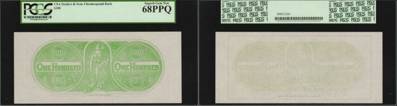 Confederate Currency. CSA Straker & Sons Chemicograph Back. $100. PCGS Currency ...