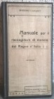 CAGIATI Memmo. Manuale per il raccoglitore di monete del Regno d'Italia. Napoli, Marino, 1918 Editorial binding on canvas. Cm. 21, pp. 119 (3). With m...