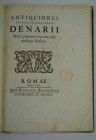 VIGNOLI GIOVANNI. Antiquiores pontificum romanorum denarii nunc primum in lucem editi notisque illustrati. Romae, Apud Rocchum Bernabejum, 1709 cm. 27...