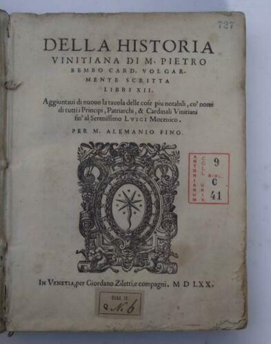 BEMBO Pietro. Della historia vinitiana… volgarmente scritta. Libri XII. Aggiunta...