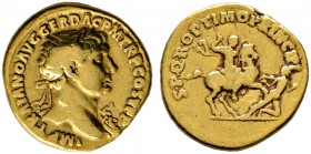 Kaiserzeit. Trajanus 98-117 
Aureus 104/5-107 -Rom-. IMP TRAIANO AVG GER DAC P M T R P COS V P P. Belorbeerte Büste mit Aegis nach rechts / S P Q R O...